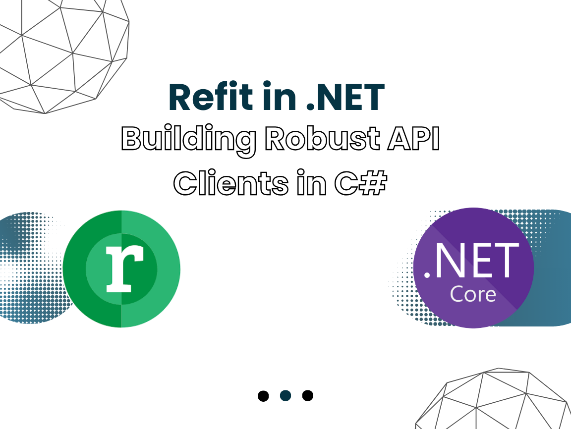 Refit in .NET: Building Robust API Clients in C#